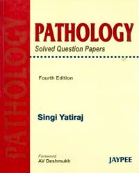 Pathology Solved question Papers,4e