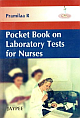 Pocket Book on Laboratory Tests for Nurses 1st Edition