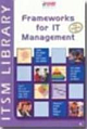 Frameworks For IT Management