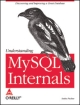 Understanding Mysql Internals, 208 Pages,