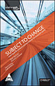 Subject to Chnage : Creating Great Products and Services for an Uncertain World Adaptive Path Design, 226 Pages,