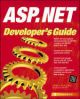 ASP.NET: Developer`s Guide, 1/e