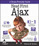 Head First Ajax: A Brain - Friendly Guide