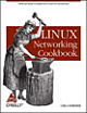 Linux Networking Cookbook