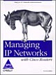 Managing Ip Networks With Sisco Routers, 352 Pages,