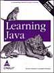 Learning Java, 3/ed (Book/ CD-ROM) Covers j2se5.0)