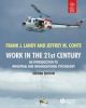 Work in the 21st Century: An Introduction to Organizational and Industrial Psychology(For Third Yerar BA psychology, Mimbai University), 1/e