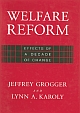 Welfare Reform: Effects of a Decade of Change