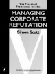 Managing Corporate Reputation