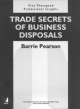 Trade Secrets of Business Disposals