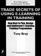 Trade Secrets of Using E-Learning in Training