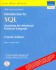 Introduction to SQL: Mastering the Relational Database Language, 4/e (With CD)