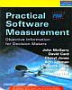 Practical software Measurement: Objective Information for Decision Makers