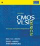 CMOS VLSI Design: A Circuits and systems Perspective, 3/e