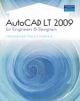 AutoCAD LT 2009: For Engineers & Designers Technologies