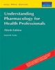 Understanding Pharmacology, 3/e