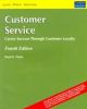 Customer Services: Career Success Through Customer Loyalty, 4/e