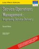 Services Operations Management: Improving Service Delivery, 2/e