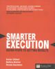 Smarter Execution: seven Steps to Getting Results