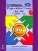 Longman Preparation Course for the TOFEL Test IBT