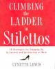 Climbing the Ladder in Stilettos (HB)
