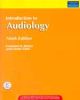 Introduction to Audiology, 9/e