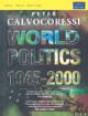 World Politics, 1945-2000