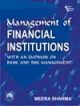 Management Of Financial Institutions: With Emphasis on Bank and Risk Management,