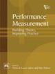 Performance Measurement:Building Theory, Improving Practice,