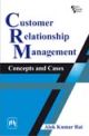 Customer Relationship Management: Text and Cases,