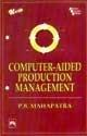 Computer- Aided Production Management