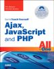 Sams Teach Yourself  Ajax, JavaScript, and PHP