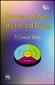 Structured Systems Analysis and Design - A Concise Study,