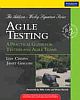 Agile Testing: A practical Guide for Testers and Agile Teams